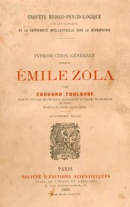 Emile Zola, a guinea pig of doctor Toulouse