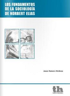 The foundations of the sociology of Norbert Elias