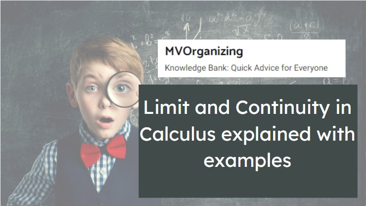 Limit and Continuity in Calculus explained with examples